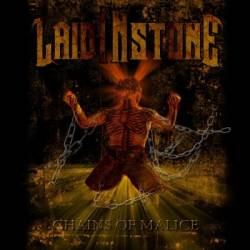 Laid In Stone : Chains Of Malice
